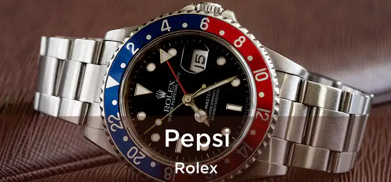  Pepsi Rolex