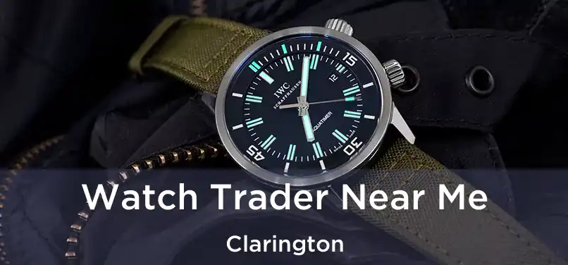  Watch Trader Near Me Clarington