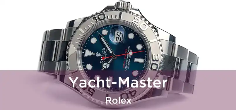  Yacht-Master Rolex